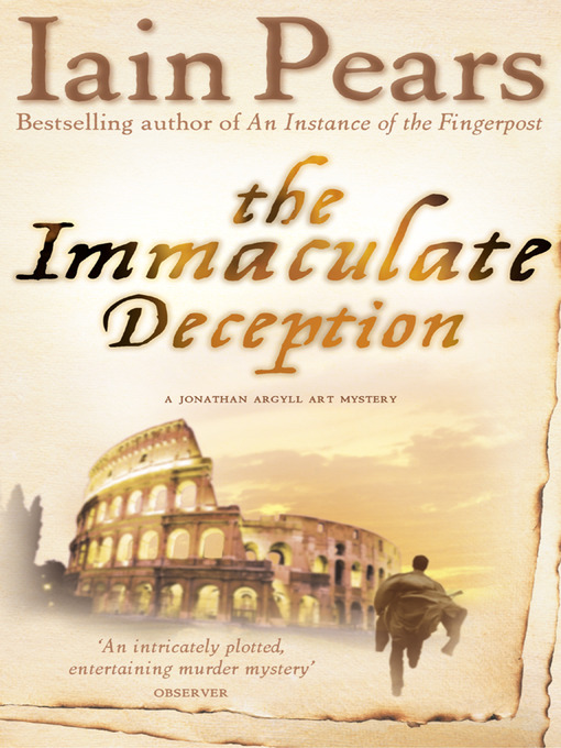 Title details for The Immaculate Deception by Iain Pears - Available